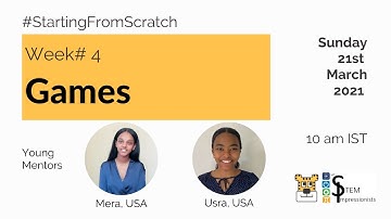 Week 4 | Games | Starting From Scratch | CodeTigers