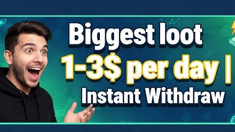 𝗕𝗶𝗴𝗴𝗲𝘀𝘁 𝗟𝗼𝗼𝘁 😱 𝗘𝗮𝗿𝗻 $𝟭–$𝟯 𝗣𝗲𝗿 𝗗𝗮𝘆 | 𝗗𝗮𝗶𝗹𝘆 𝗜𝗻𝘀𝘁𝗮𝗻𝘁 𝗪𝗶𝘁𝗵𝗱𝗿𝗮𝘄 🔥