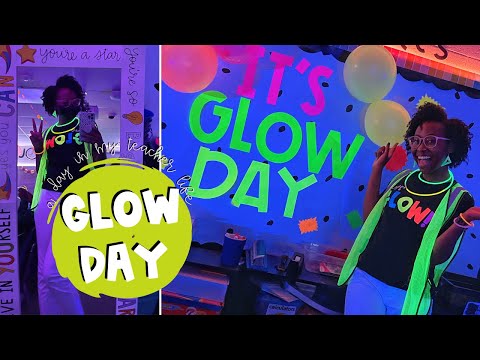 GLOW DAY | room transformation | Elementary Teacher Vlog