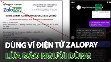 Cảnh báo chiêu trò dùng ví điện tử Zalopay lừa đảo người dùng | VTC14