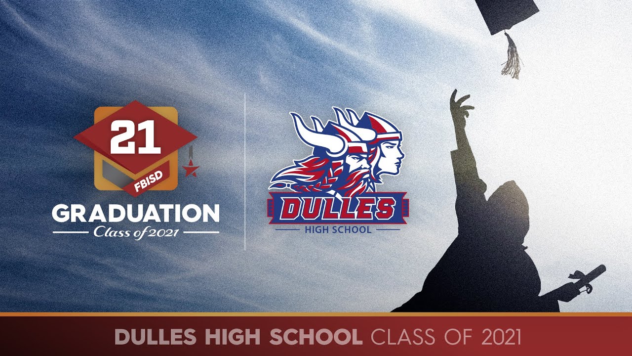 Dulles High School Fort Bend ISD Graduation 2021 YouTube