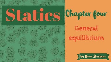 Statics : chapter 4 " General equilibrium " (for secandary three)