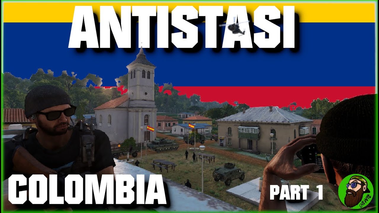 ANTISTASI COLOMBIA - Part One: A New Revolution! - Arma 3 Livestream
