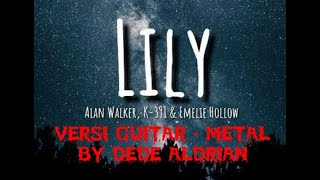 Download Lagu Lily - Alan Walker cover (versi Metal) Download Lagu Lily - Alan Walker cover (versi Metal)