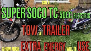 Can a Super Soco TC/TS 50cc Electric Tow a Trailer & how much Extra Energy will it Use. Vmoto