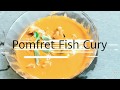 Mangaloren fish curry pomfret fish curry bearys kitchen