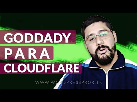 Como Mudar um Dominio da Godaddy Para Cloudflare e Ganhar Mais Segurança e Desempenho