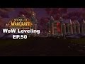 WoW Leveling EP.50 Entering Talador the Next Questing Zone!