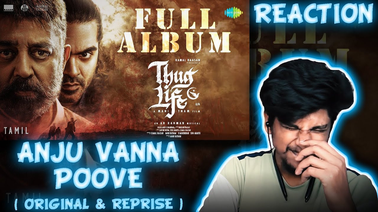 ANJU VANNA POOVE ( Original & Reprise ) Songs REACTION , Peaceful! | Thug Life