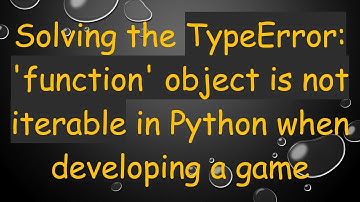 Solving the TypeError: 