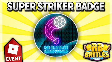 HOW TO GET SUPER STRIKER LEAGUE RB BATTLES EVENT BADGE!! (Roblox)