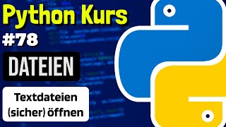How do I open a text file in Python - 078 - Python Course (German)