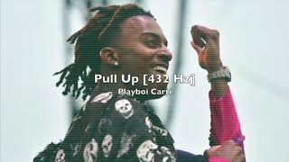 Playboi Carti - Pull Up [432 Hz]