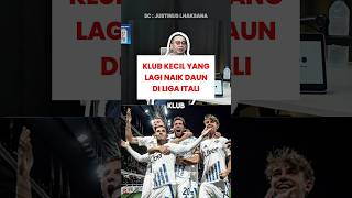 como klub yang lagi naik daun di liga itali 🔥 #coachjustin #rumahclipper