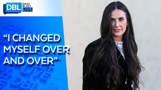 Demi Moore Admits to Changing Herself for Partners