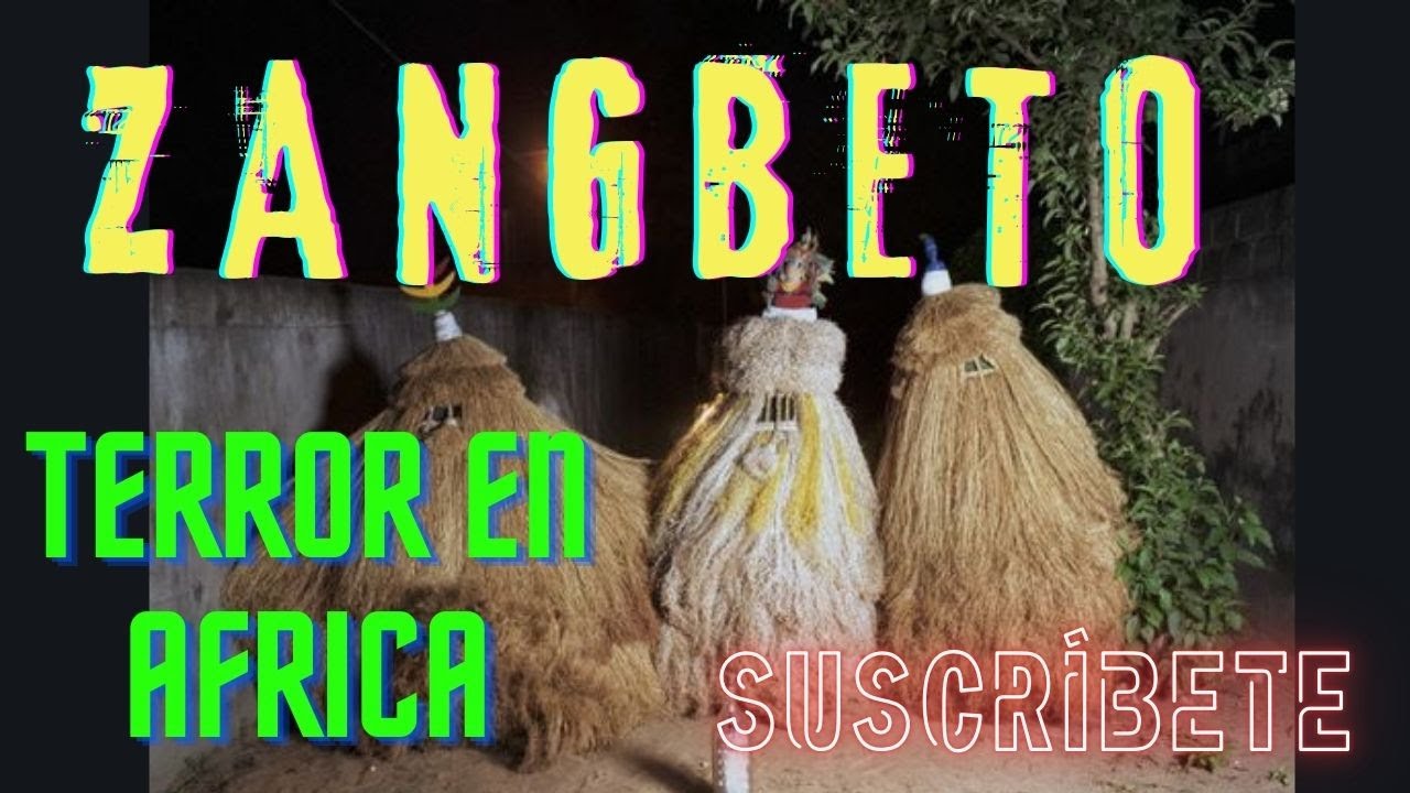 ZANGBETO TERROR AFRICA