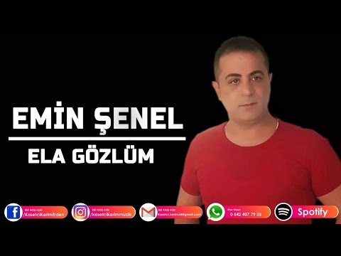 EMİN ŞENEL - ELA GÖZLÜM