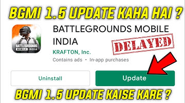 HOW TO UPDATE 1.5 BATTLEGROUNDS MOBILE INDIA ? HOW TO UPDATE 1.5 BGMI | BGMI 1.5 UPDATE KAISE KARE