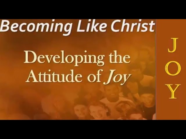 Developing An Attitude of Joy
