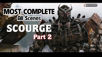 SCOURGE All Scenes  PART 2 (The MOST COMPLETE 12 mins) - Transformers: Rise of the Beasts 2023