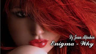 Enigma - Why ( Mix 2022 Dj Jean Alpohim )