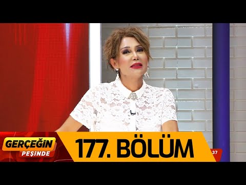 Gerçeğin Peşinde 177. Bölüm