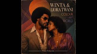 Winta & Liora Twani - Colour My World