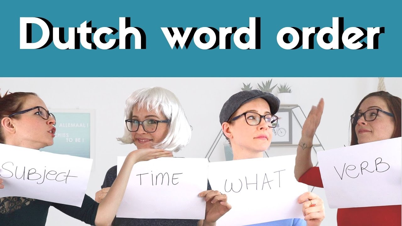 DUTCH WORD ORDER // Nederlandse woordvolgorde - de basis (NT2 - A1)