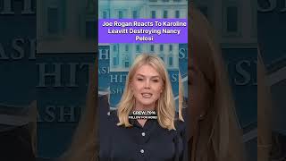 Joe Rogan Reacts To Karoline Leavitt Destroying Nancy Pelosi
