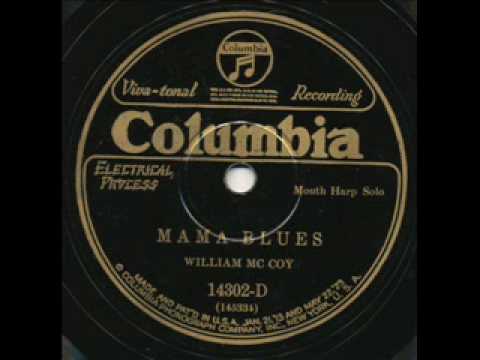 William McCoy, Mama Blues. Harmonica. Dallas Texas 1927