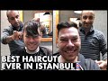Best Haircut EVER in Istanbul, Turkey💈