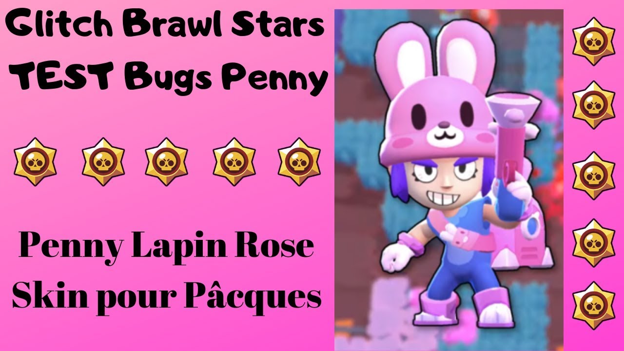 Brawl Stars Glitch Bugs Penny Comment Tester Gratuitement Le Skin De Pacques Bugs Penny Youtube - dessin brawl stars bugs penny