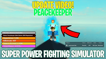 Peace-Keeper Reputation in Super Power Fighting Simulator | Awesome Cam