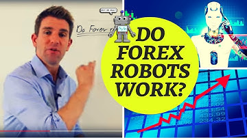 Do Forex Trading Robots/EA