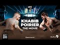 The Anatomy of UFC 242: Khabib Nurmagomedov vs Dustin Poirier - The Movie