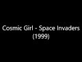 Cosmic Girl - Space Invaders (1999)