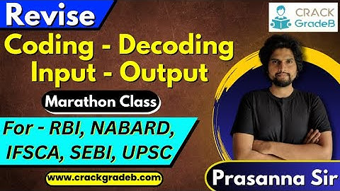 Coding Decoding & Input Output for RBI/SEBI/NABARD/IBPS