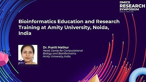Bioinformatics Education and Research Training at Amity University, Noida, India