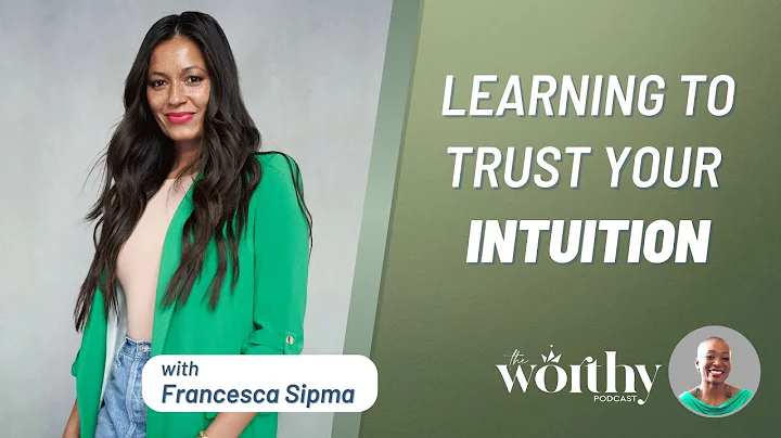 Learning To Trust Your Intuition with Francesca Si...