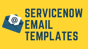 What are Email Templates in ServiceNow? | How Email templates are created in ServiceNow?