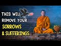 HOW TO GET RID OF SORROW AND SUFFERING | Crow and Buddhist monk story |