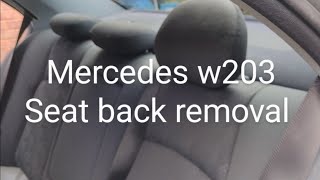 Mercedes w203 rear seat back removal. How to!