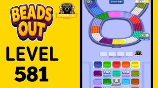 Details Beads Out Level 581 Solution and Walkthrough for Gameplay News