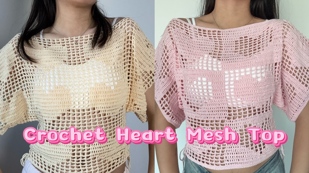 EASY Crochet Heart Mesh Top | Step-by-step Tutorial for Beginners