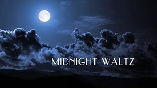 Midnight Waltz - Original Composition