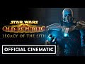 Star Wars The Old Republic Legacy of the Sith - Official Cinematic Trailer