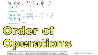 10 - Fraction Bar and Order of Operations Part 1
