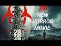 28 Years Later new horror film 2025