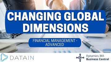 2.2.12 Company Setup/ CHANGING GLOBAL DIMENSIONS - Dynamics Business Central NAV
