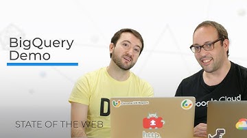 BigQuery Demo - The State of the Web
